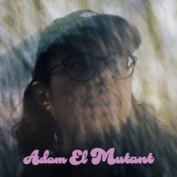 Adam El Mutant, Vol.3