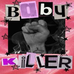 Baby Killer