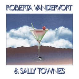 Roberta Vandervort & Sally Townes