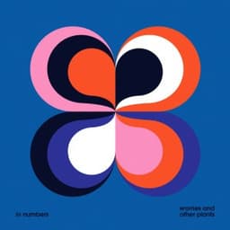 In Numbers - Worries And Other Plants