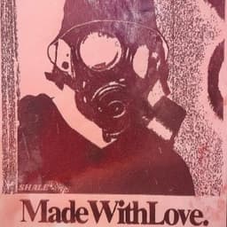 Made With Love. - Shale