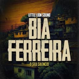 O Seu Silêncio - Bia Ferreira & Little Lion Sound