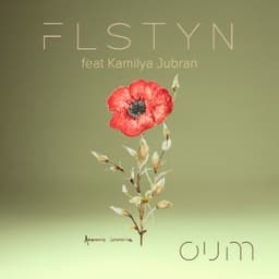 FLSTYN - Oum & Kamilya Jubran
